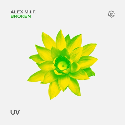 Alex M.I.F. - Broken [UV270]